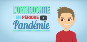 L'orthodontie en période de pandémie