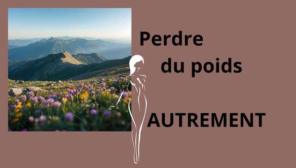 Perdre du poids autrement