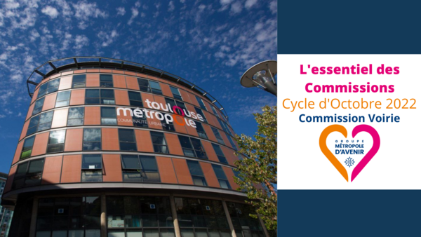 L'essentiel de la Commission Voirie - 29 Septembre 2022