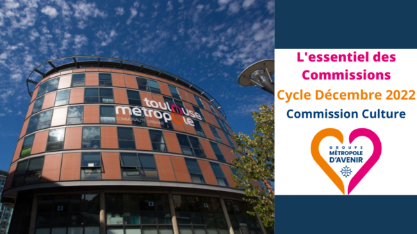L'essentiel de la Commission Culture - 16 Novembre 2022