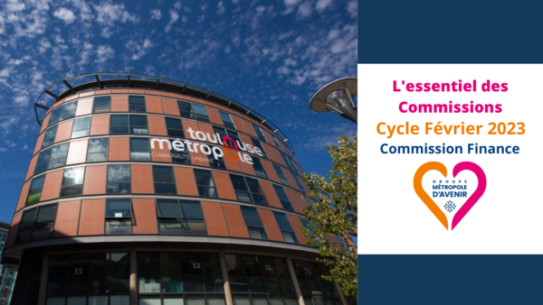 L'essentiel de la Commission Finance du 1er Février 2023