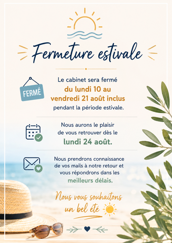 Fermeture Estivale