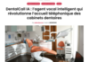 Article sur l'agent vocal IA dans les cabinets dentaires