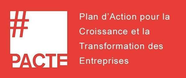 Le projet de loi « PACTE » relatif à la croissance et à la transformation des entreprises