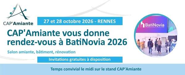 CAP'Amiante vous donne rendez-vous à BatiNovia 2026