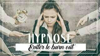 Sortir du Burn Out : L'hypnose peut aider…