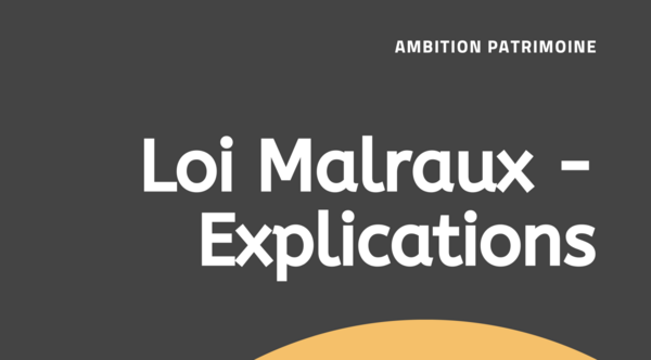 Loi Malraux - Explications