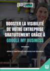 Booster la visibilité de votre commerce grâce à google business
