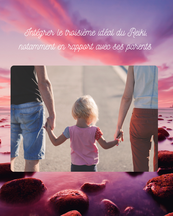 Le troisième idéal du Reiki,