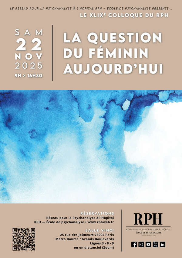 Colloque du RPH le samedi 22 novembre 2025 : "La question du féminin en psychanalyse"