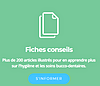 Fiches conseils  
