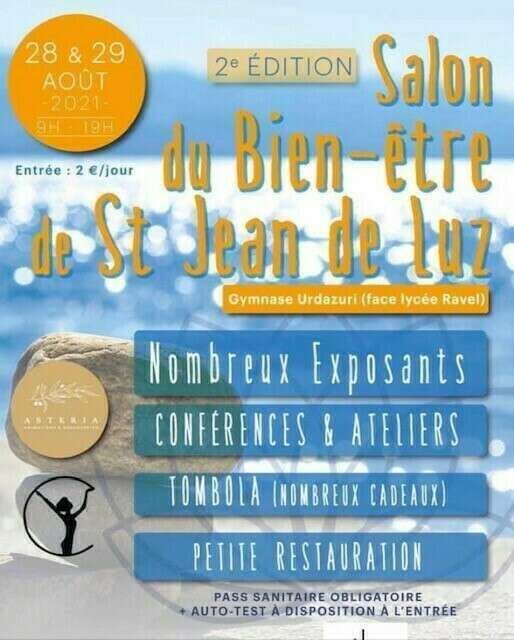 Salon bien-être à Saint Jean de luz, 28 et 29 août 2021