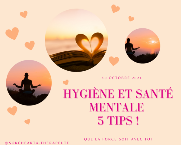 Hygiène et santé mentale : 5 tips !