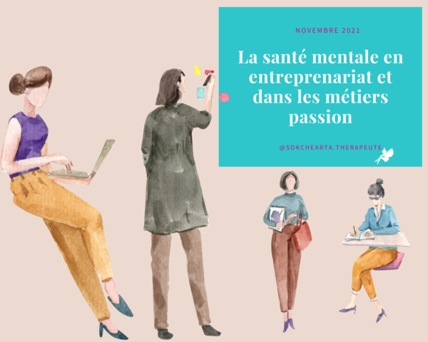 La santé mentale en entreprenariat et dans les métiers passion