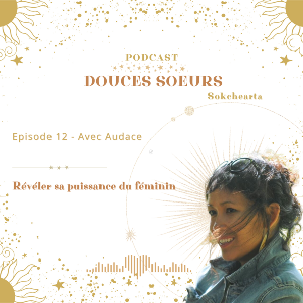 Révéler sa puissance du féminin