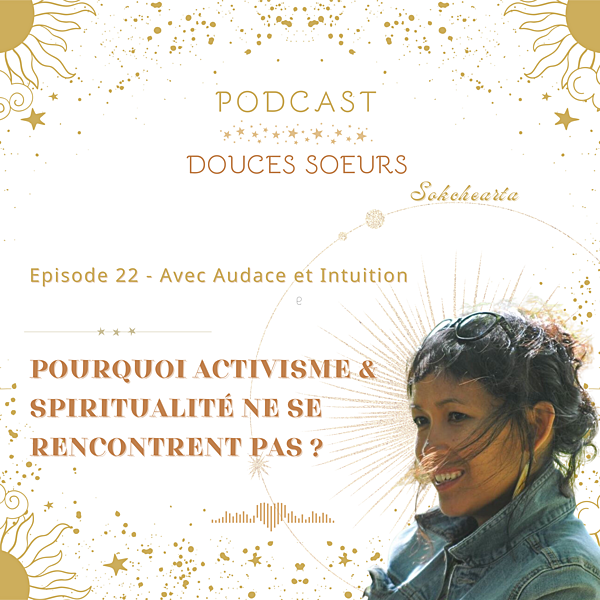 Pourquoi activisme et spiritualité ne se rencontrent pas