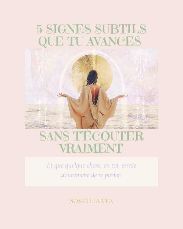 5 signes subtils que tu avances sans t’écouter vraiment