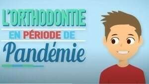 L'orthodontie en période de pandémie