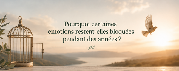 Pourquoi certaines émotions restent-elles bloquées pendant des années ?