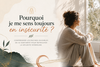 Pourquoi je me sens toujours en insécurité ?