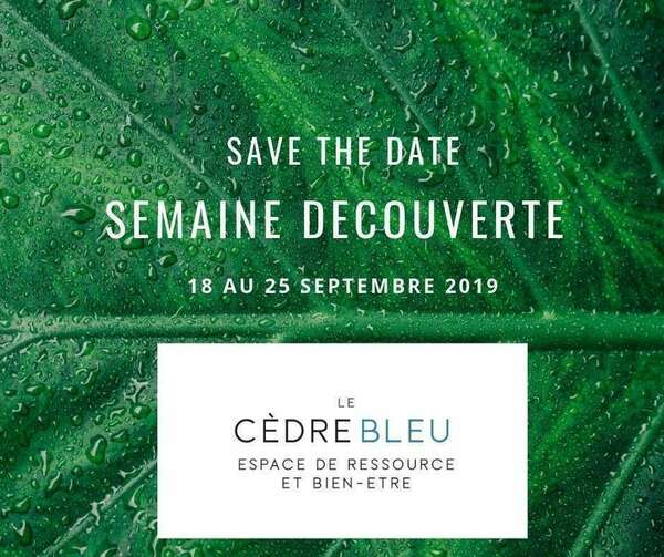 Semaine Découverte au Cédre Bleu