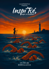 Affiche du film Inspi'Ré, nager, se surpasser