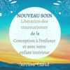 nouveau soin libération des traumatismes 