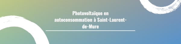 Photovoltaïque en autoconsommation à Saint-Laurent-de-Mure