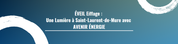 ÉVEIL Eiffage : Une Lumière à Saint-Laurent-de-Mure avec AVENIR ÉNERGIE