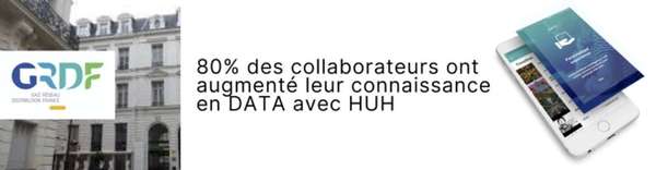 GRDF choisit HUH pour acculturer ses collaborateurs à la DATA