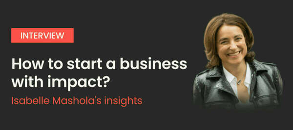 Interview Isabelle Mashola : Comment lancer une entreprise à impact ?