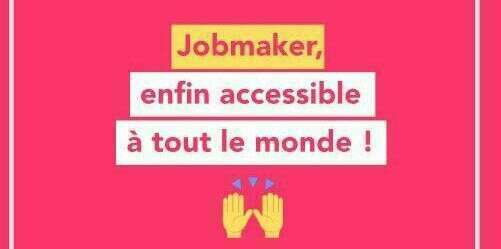Nouvelle offre : Jobmaker devient accessible à tous