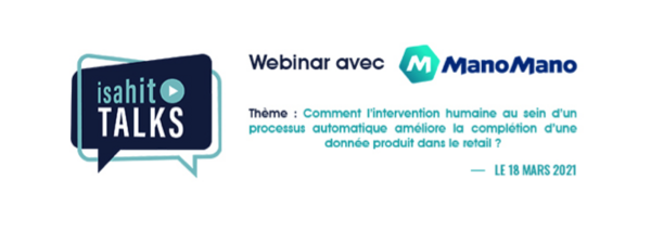 Isahit talks n°1 : Webinar avec Mano Mano