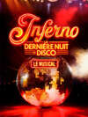 Inferno La Nuit du Disco