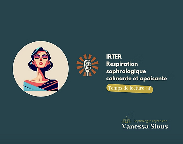 IRTER : une respiration sophrologique pour vaincre le stress chronique et restaurer le calme intérieur