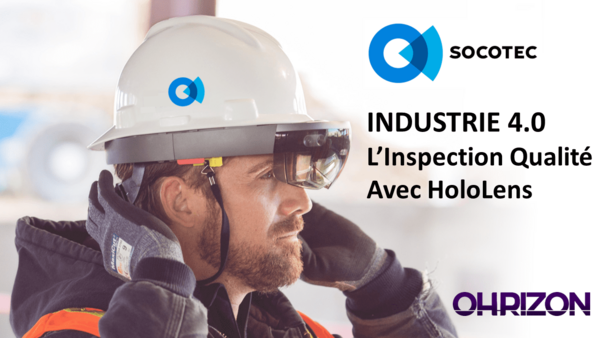 Diagnostic qualité : 2 applications pour Microsoft HoloLens et Tablettes pour Socotec