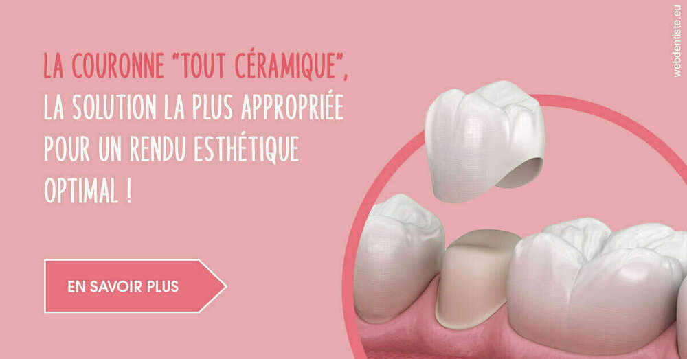 La couronne "tout céramique"