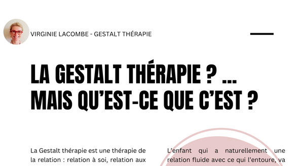 La Gestalt thérapie ? ... Mais qu'est ce que c'est ?