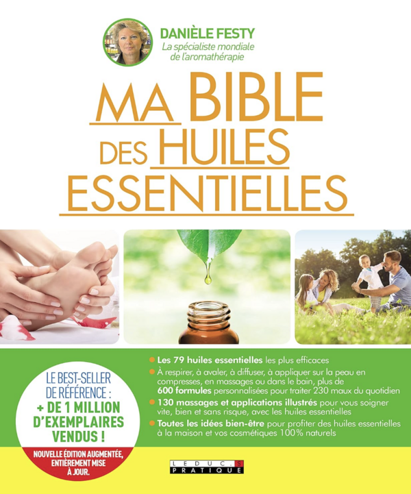 couverture du livre Ma Bible des Huiles Essentielles de D.Festy