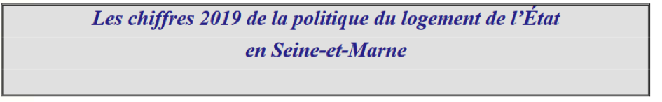 Les chiffres 2019 de la politique du logement de l’État en Seine-et-Marne