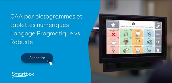 CAA par pictogrammes & tablettes numériques : Langage pragmatique / robuste