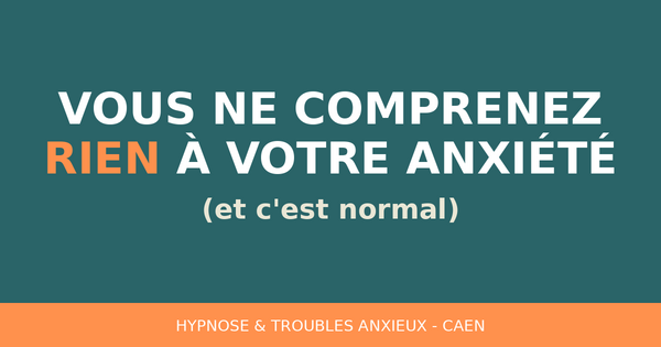 Image provocante concernant l'incompréhension de l'anxiété