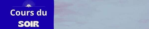 Cours du soir
