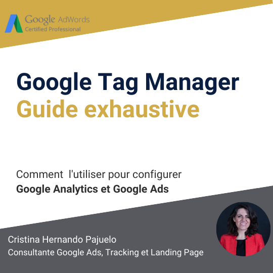 Google Tag Manager. Tutorial completo. Guía definitiva.