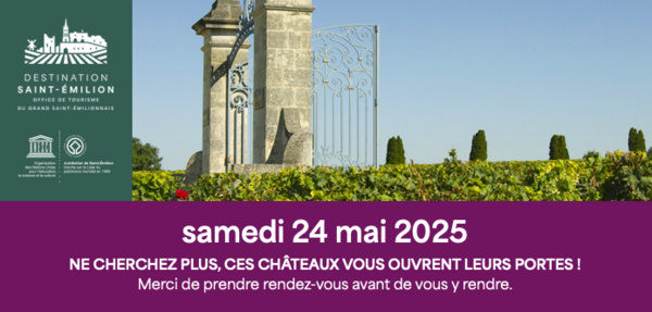 SAINT EMILION CHATEAU DU JOUR 24 MAI