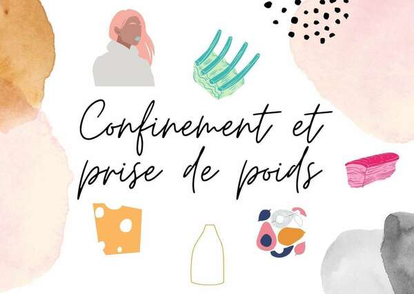 Le confinement et prise de poids