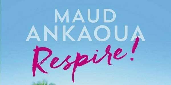 "Respire" de Maud Ankaoua 