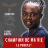 Champion de ma vie le podcast Cyril Blanchard avec Davy Tissot