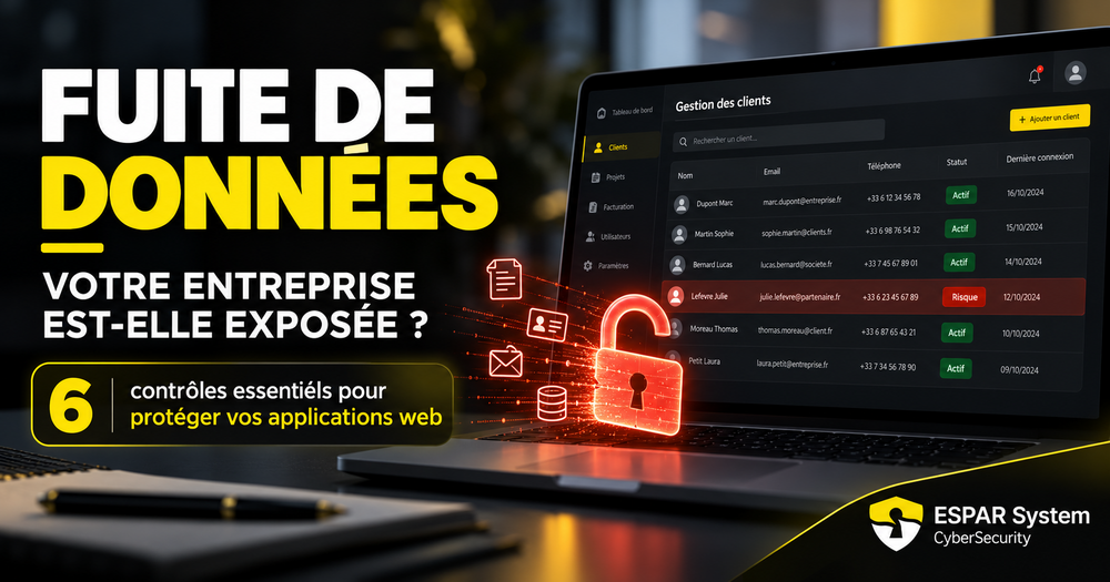 Fuite de données : 6 contrôles pour sécuriser les applications web de votre PME