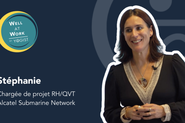 Stéphanie, chargée de projets QVT/RH et Animatrice Well At Work® formée par YOGIST